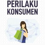 “analisis Perilaku Konsumen Dalam Penjualan”
