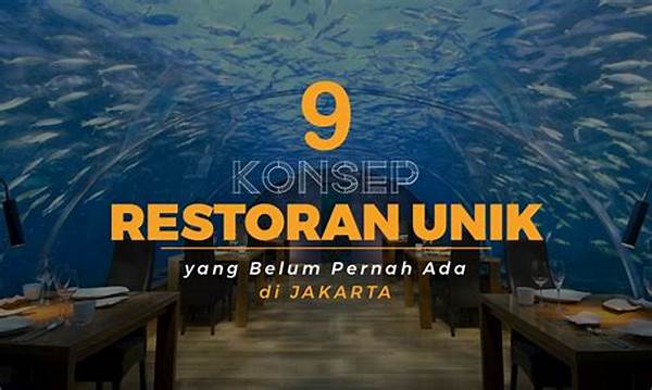 Konsep Restoran Unik Terbaru