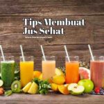 Membuat Jus Sehat Dari Bahan Alami