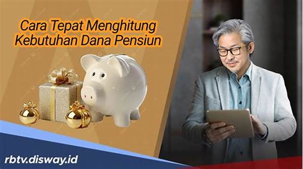 Menghitung Kebutuhan Dana Pensiun