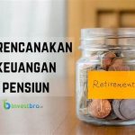 Merencanakan Pensiun Sejak Dini