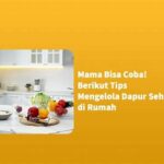 Tips Mengelola Bahan Dapur