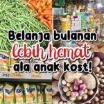 Belanja Bulanan Hemat Untuk Kost