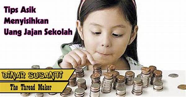 Cara Menyisihkan Uang Jajan