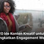 Konten Kreatif Untuk Meningkatkan Engagement