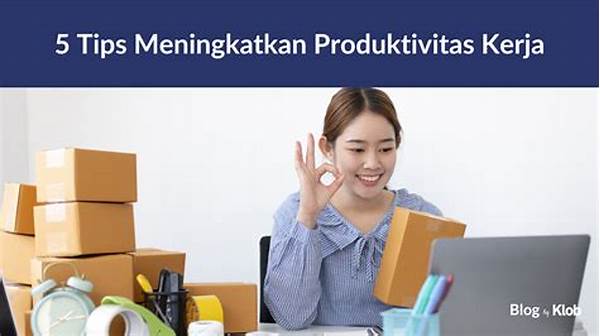 Meningkatkan Produktivitas Saat Bekerja