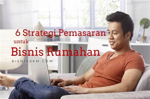 Teknik Pemasaran Efektif Untuk Bisnis Rumahan