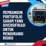 Diversifikasi Saham Untuk Keamanan