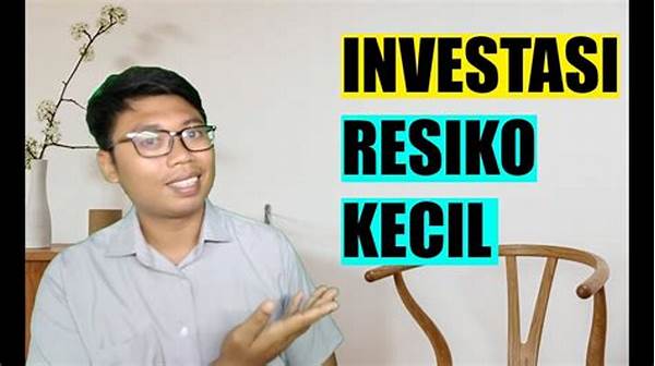 Investasi Kecil Dengan Resiko Rendah