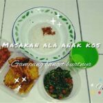 Masakan Sederhana Ala Anak Kost