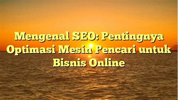 Optimasi Mesin Pencari Untuk Bisnis
