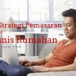 Strategi Pemasaran Digital Untuk Bisnis Rumahan