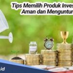 Tips Investasi Aman Dan Menguntungkan