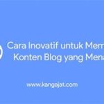 Tips Membuat Blog Inovatif