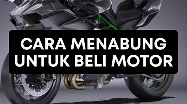 Keuntungan Menabung Guna Beli Motor