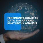 Pentingnya Analisis Data Akurat