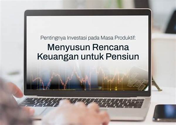 Rencana Keuangan Untuk Pensiun