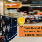 Tips Menghemat Belanja Bulanan Rumah Tangga