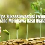 Tips Sukses Investasi Bagi Pemula