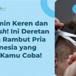 Konsultasi Gaya Rambut Pria