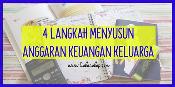 Cara Menyusun Anggaran Keuangan Keluarga