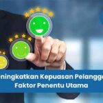 Faktor Penentu Kepuasan Pelanggan
