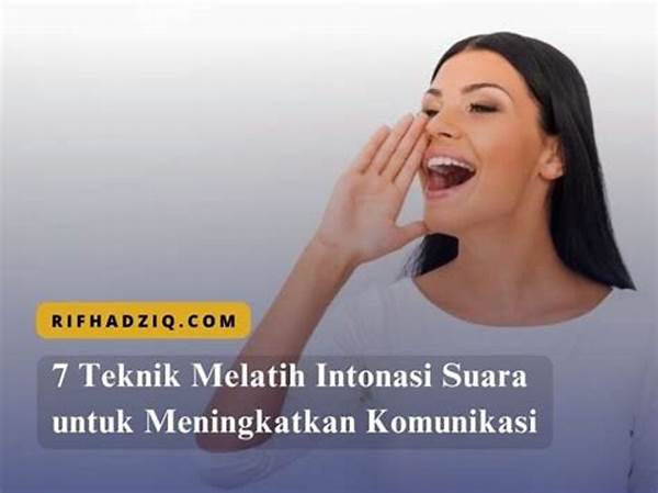 Mengolah Intonasi Suara Saat Berbicara