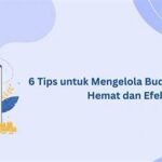 Panduan Mengelola Budget Bulanan Hemat