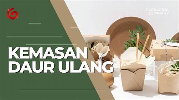 Produk Kemasan Makanan Daur Ulang