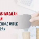 Solusi Mengatasi Masalah Keuangan Mahasiswa