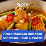 Resep Makanan Rumahan Populer Terkini