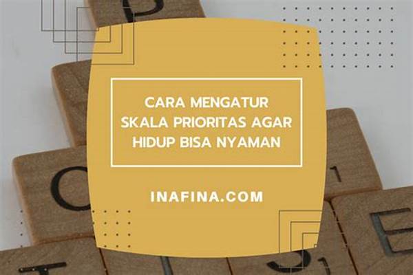 Cara Hidup Hemat Dengan Mengatur Skala Prioritas
