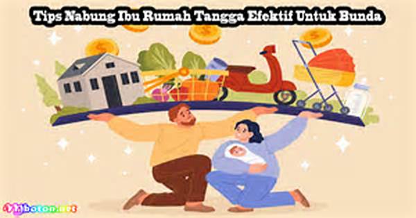 Tips Menabung Efektif Untuk Ibu Rumah Tangga